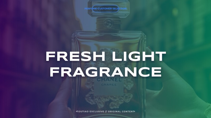 fresh light fragrance
