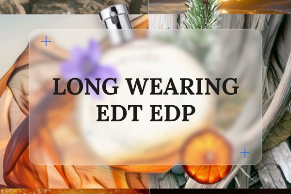 long-wearing edt edp