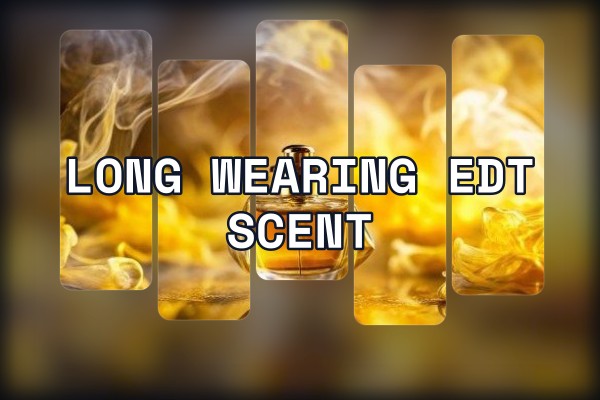 long-wearing edt scent