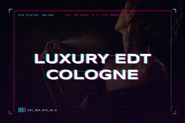 luxury edt cologne