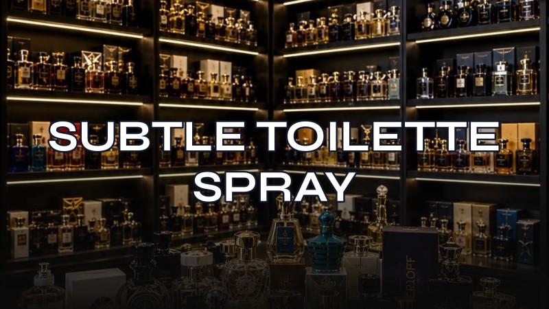 subtle toilette spray